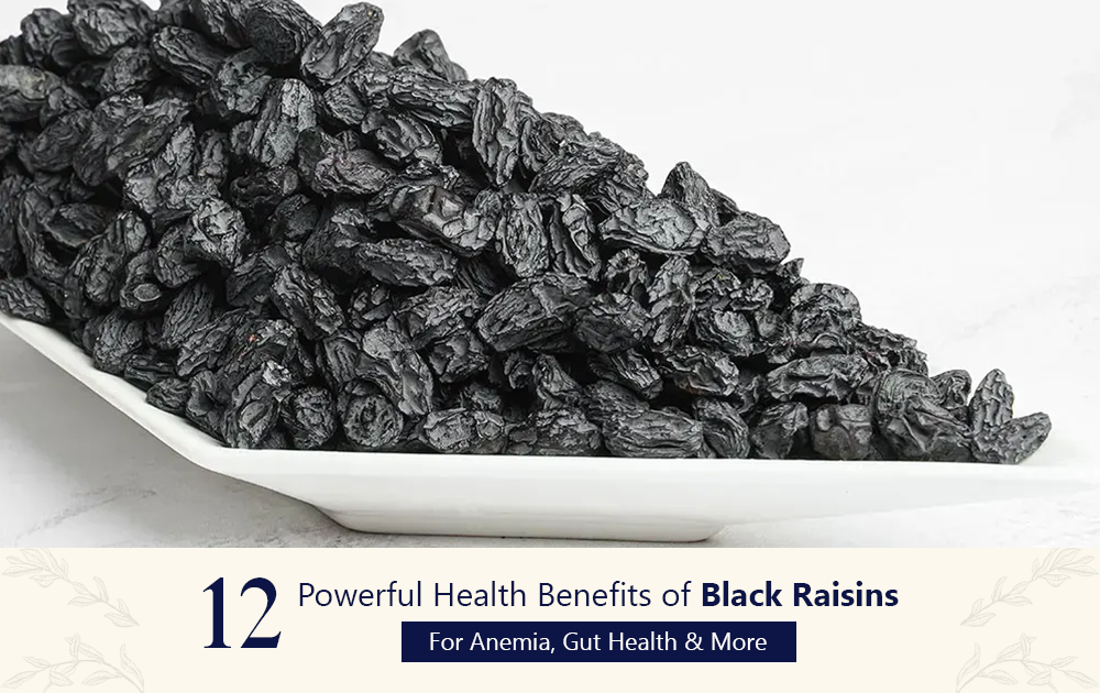12 Health Benefits of Black Raisins for Anemia, Gut Health & More